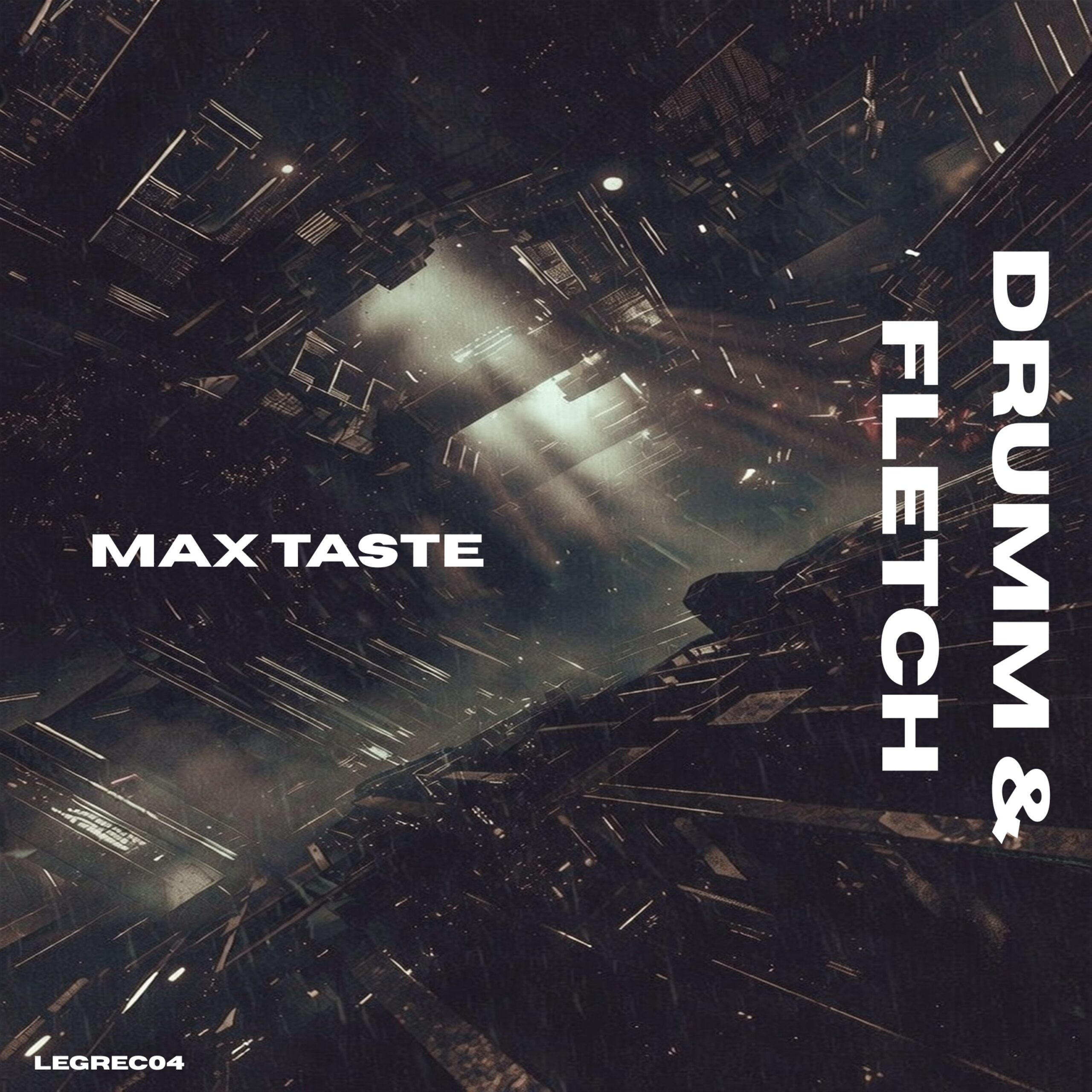 Drumm & Fletch - Max Taste