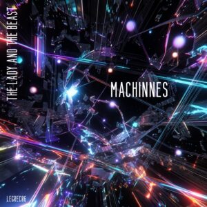 Machinnes - The Lady and the Beast