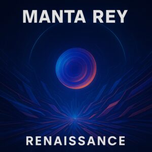 Manta Rey - Renaissance