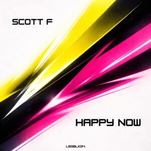 Scott F - Happy Now