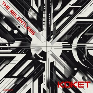 The Relentless - KoKet