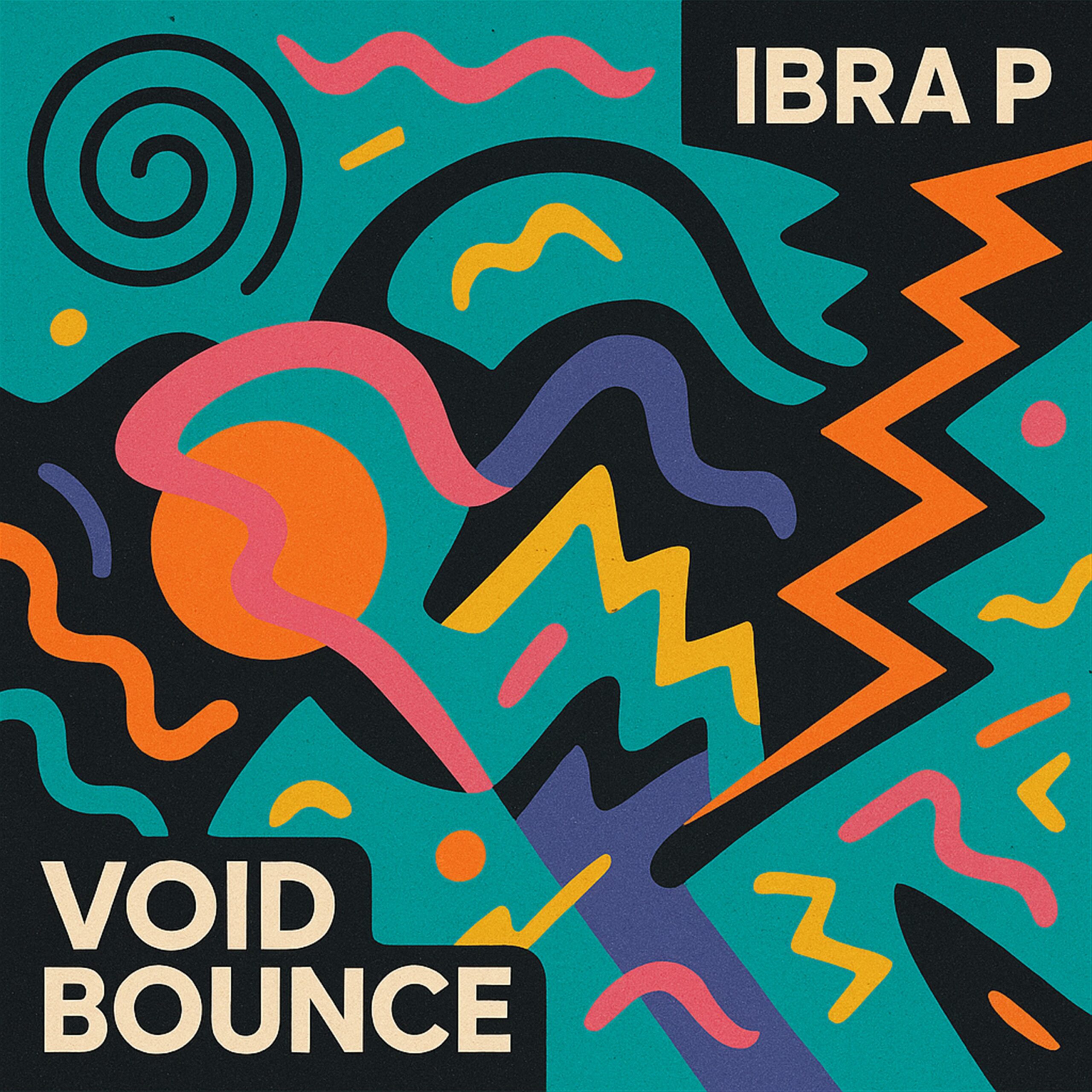 IBRA P - Void Bounce