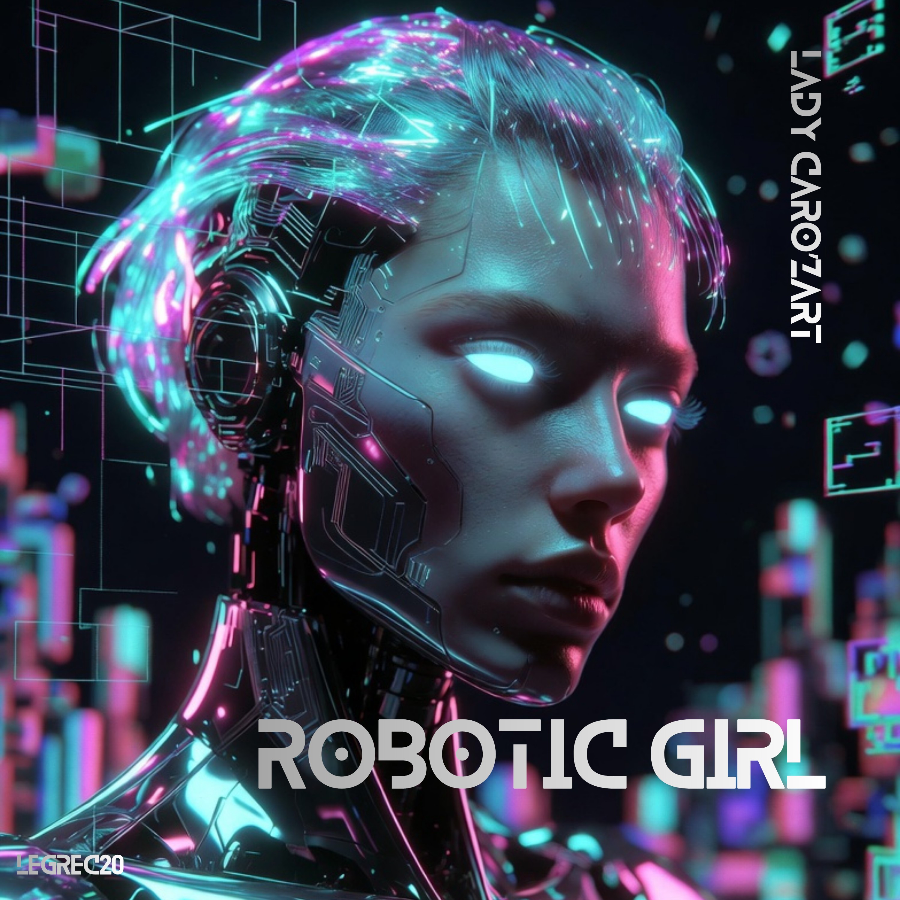 Lady Caro'zart - Robotic Girl